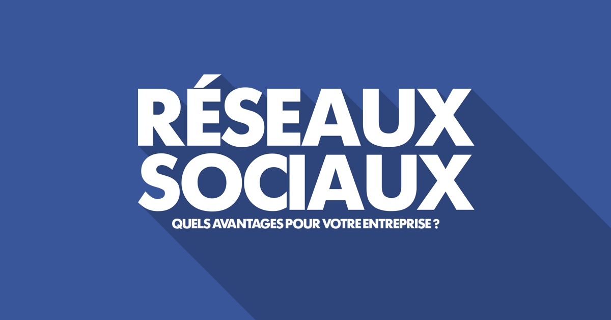 entreprise réseaux sociaux