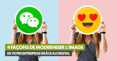 4 façons de moderniser l’image de votre entreprise grâce au digital