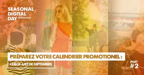 Préparez votre calendrier promotionnel : Check-list de septembre